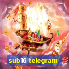 sub16 telegram